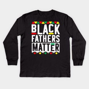 Awesome Black Fathers Matter Retro Shirt Dad Papa Black Lives Fathers Day T Shirt Kids Long Sleeve T-Shirt